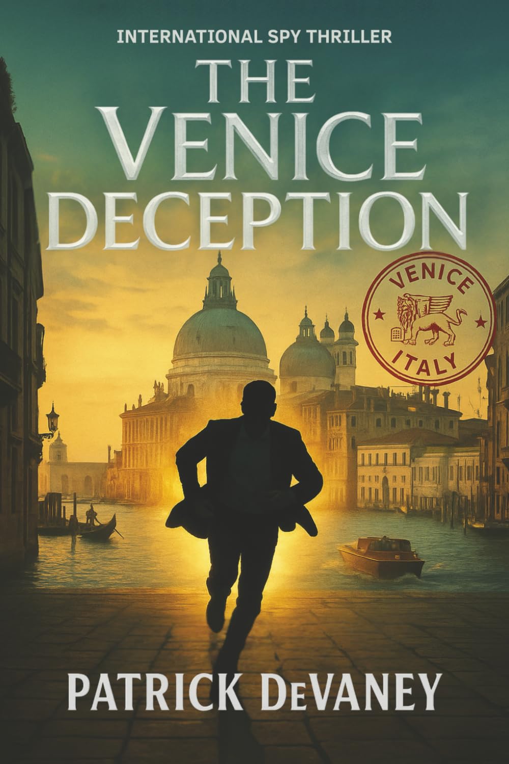 The Venice Deception (Conor Caldemeyer Spy Thrillers)