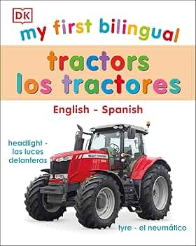 My First Bilingual tractors (My First Board Books): DK