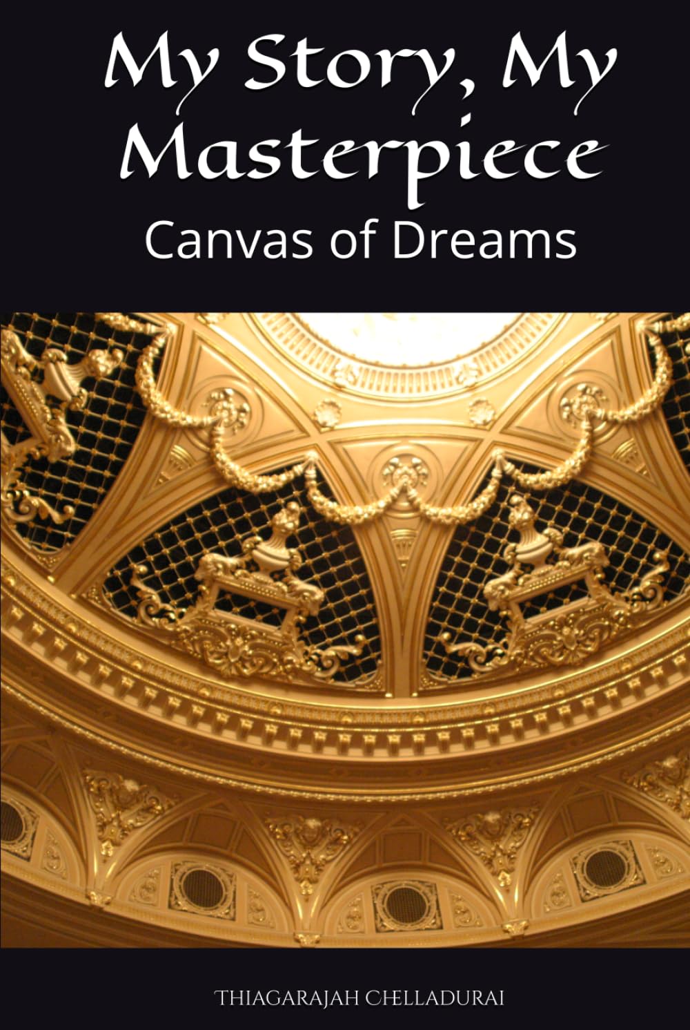 My Story, My Masterpiece: Canvas of Dreams