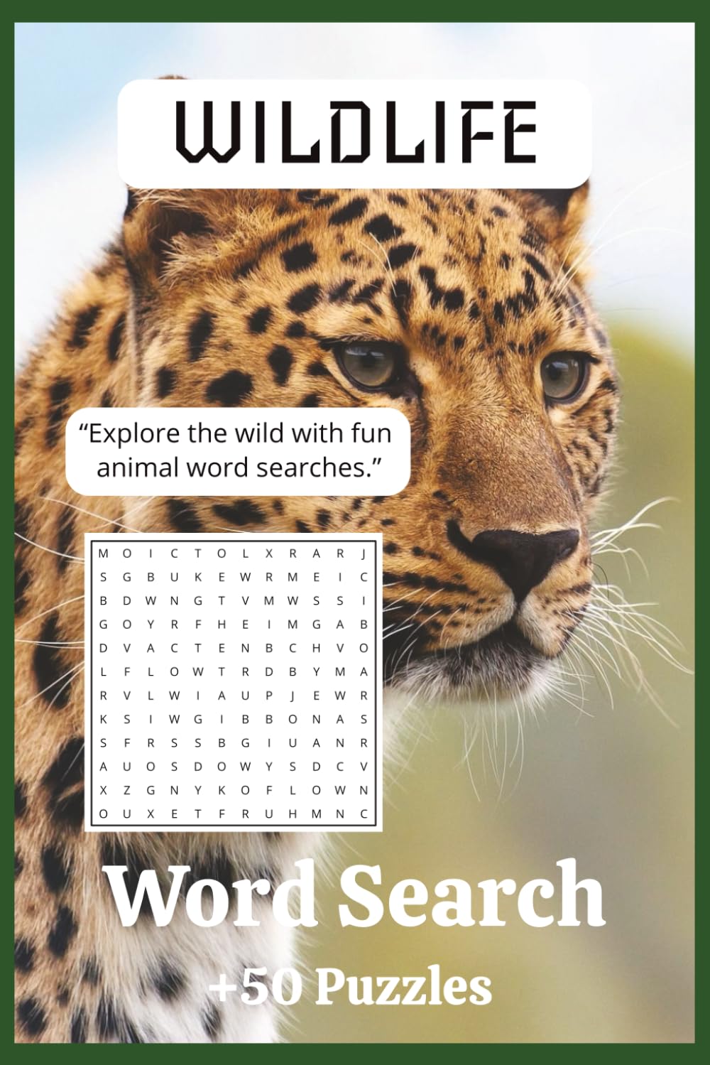 Wildlife Word Search Puzzle Book: Word Searches with Easy to Read Print about Wildlife, Wild Animals, Fauna and More | 6x9 inches, 110 pages | +50 ... Gift for Vacations, Holidays and Free Times