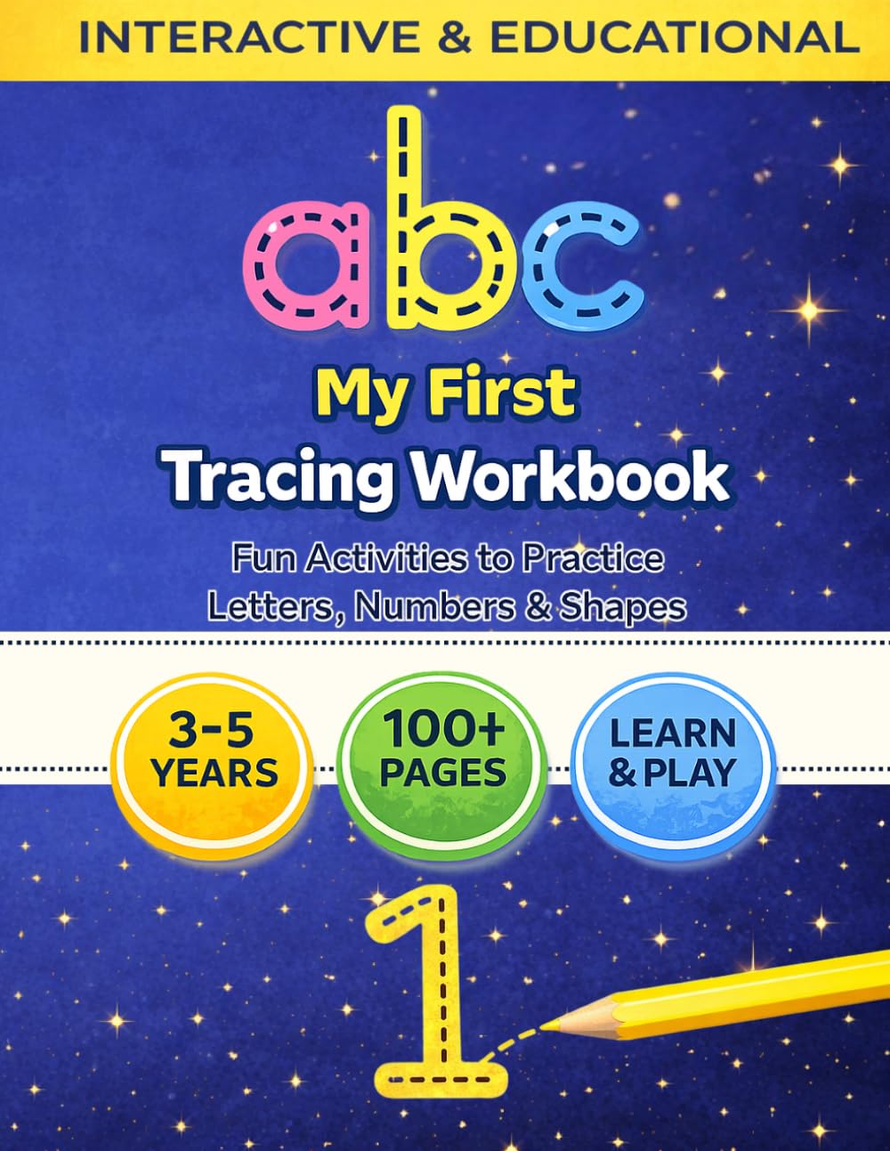 My first Tracing Workbook, Numbers and Letters Trace Pages, Alphabet Handwriting Practice Workbook for Kids: Tracing Letters For Kids Ages 3-5, Learn ... Capital and Small Letters For Preschoolers
