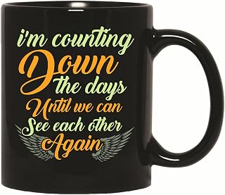 Gift Idea for Long Distance Friends Counting Down the Days Until Reunion 11oz 15oz Black Coffee Mug