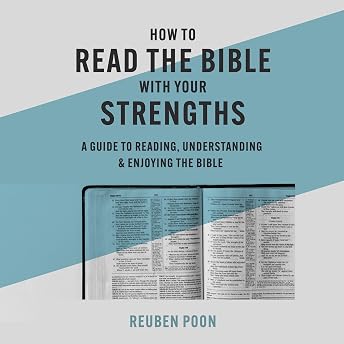 How to Read the Bible with Your Strengths Audiobook by Reuben Poon episode artwork