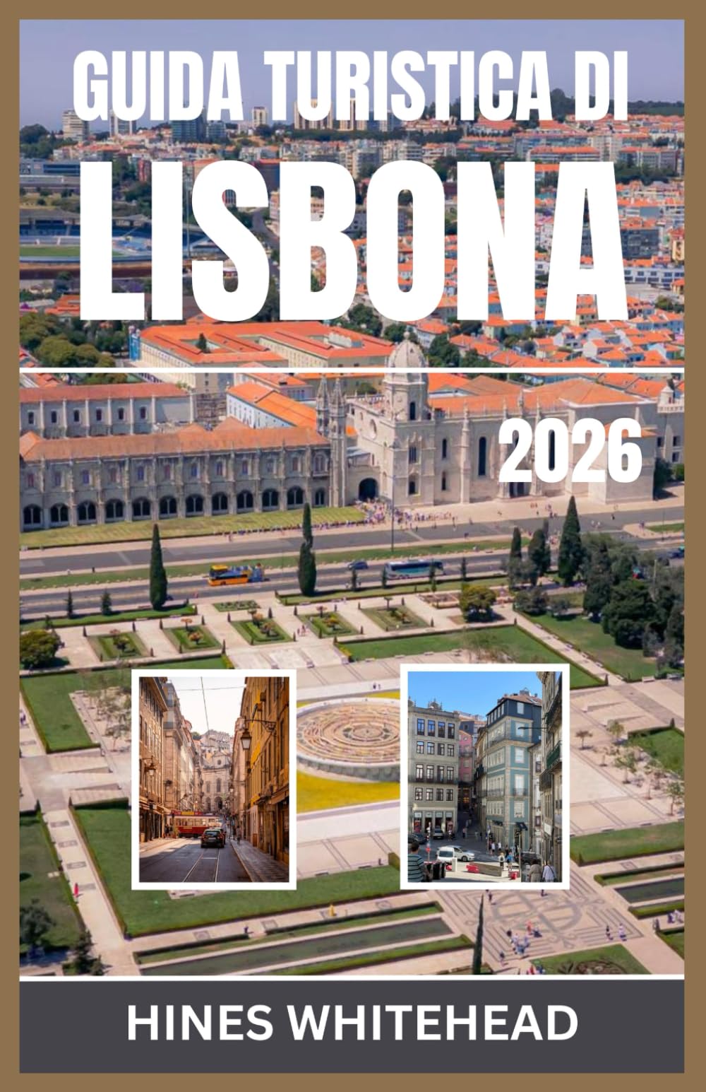 Guida turistica di Lisbona 2026: Percorsi culturali, avventure culinarie e viaggi panoramici attraverso l'Atlantic Gateway