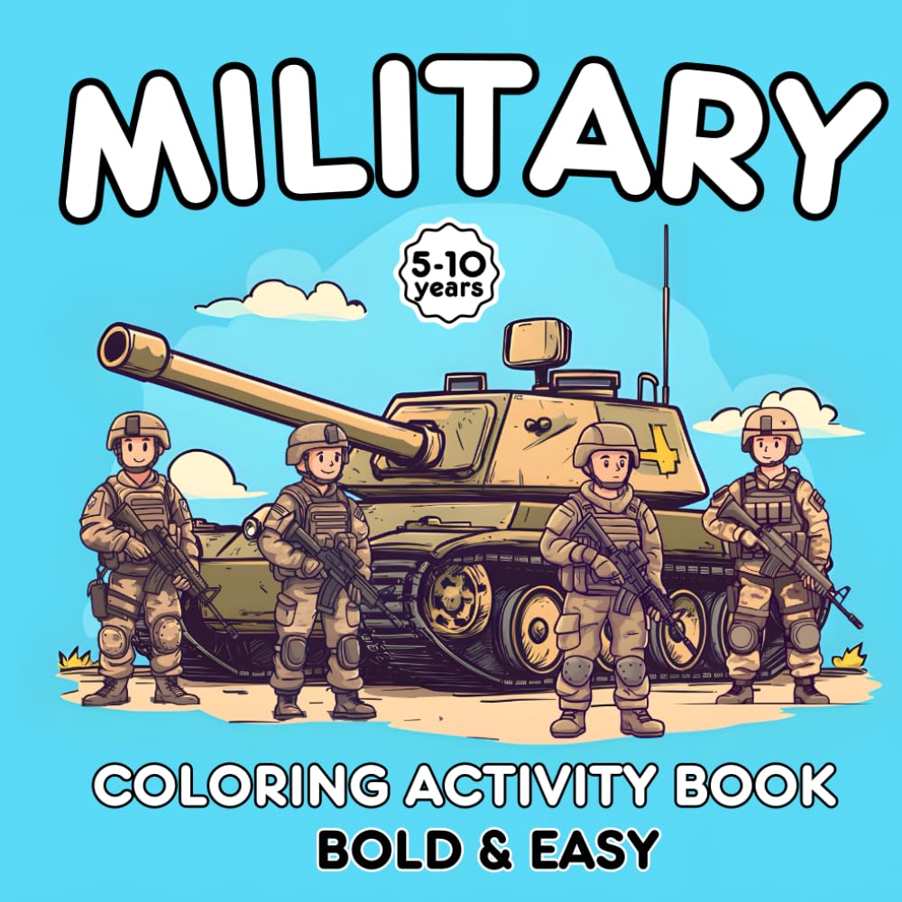 Military Coloring & Activity Book for Kids 5-10 – Bold & Easy Designs with Facts, Quizzes, Mazes, and Word Searches, Army technique Soldiers,Tanks,Guns,Ships, Helicopters,Navy and more !