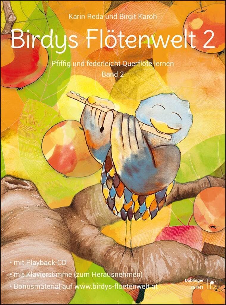 Birdys Flötenwelt Band 2: Pfiffig und federleicht Querflöte lernen, inklusive Playback-CD und eingelegter Klavierstimme