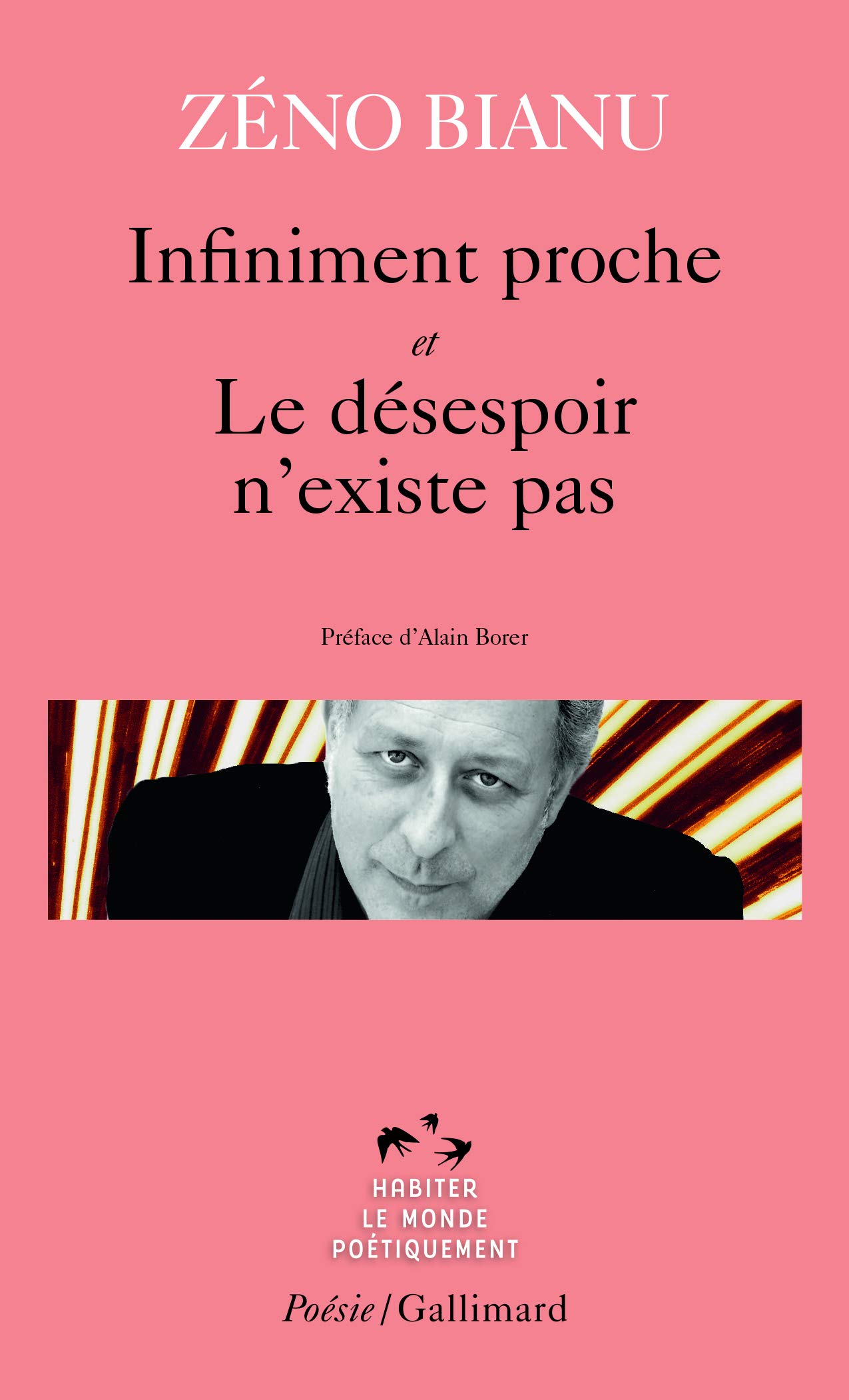 Infiniment proche - Le désespoir n'existe pas (Poésie/Gallimard)