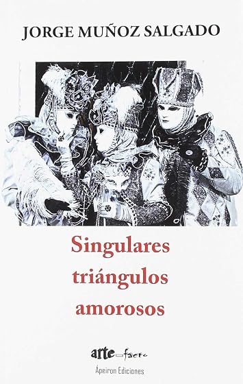 Singulares triángulos amorosos