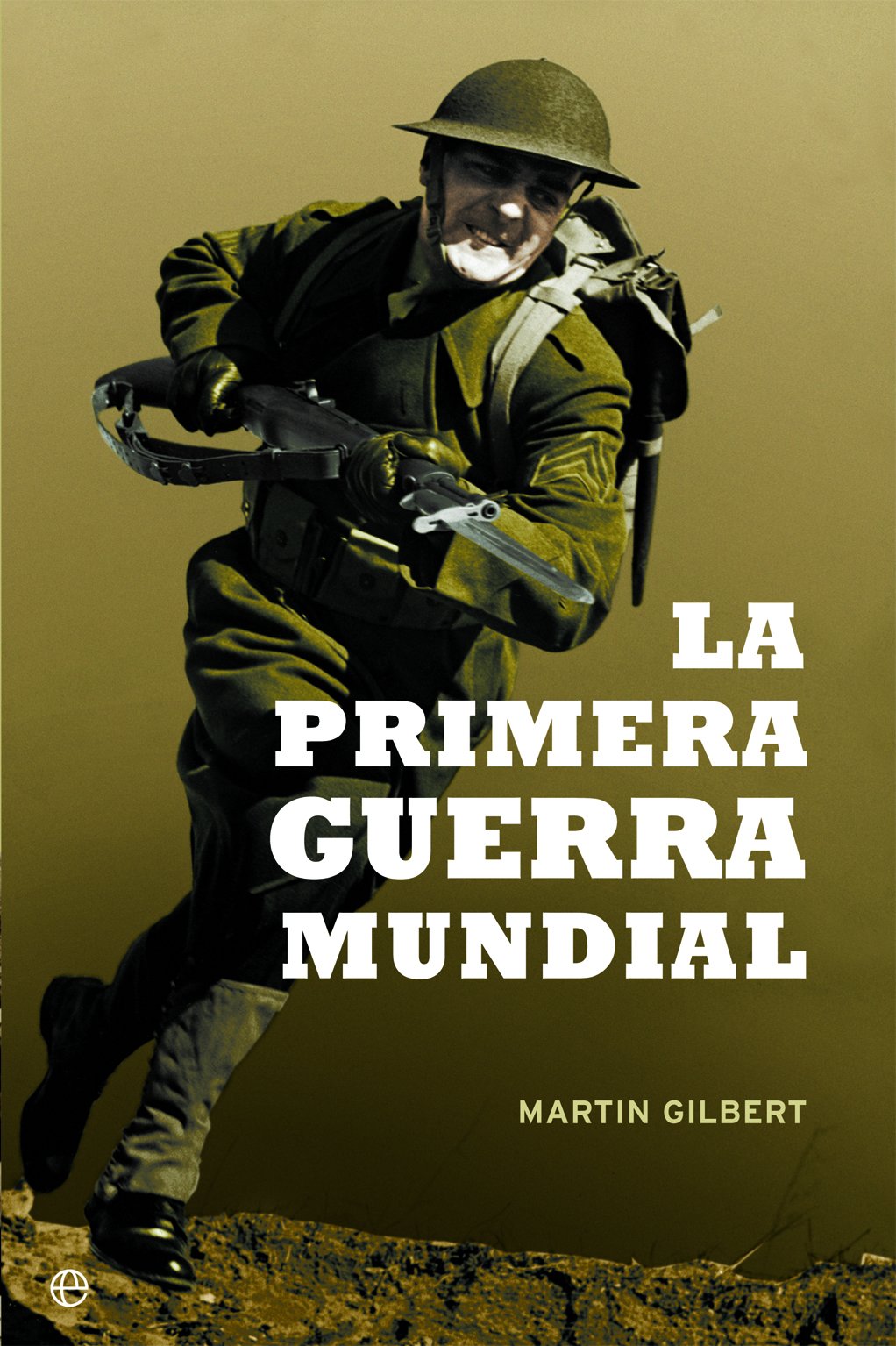 La Primera Guerra Mundial (15 aniversario) (Historia siglo XX)