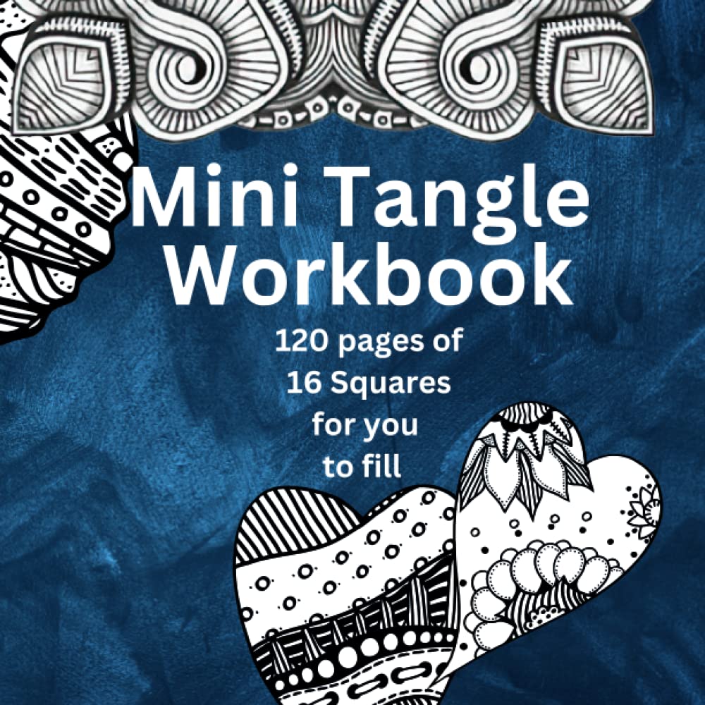 Mini Tangle Workbook: 120 pages of 16 squares for you to fill