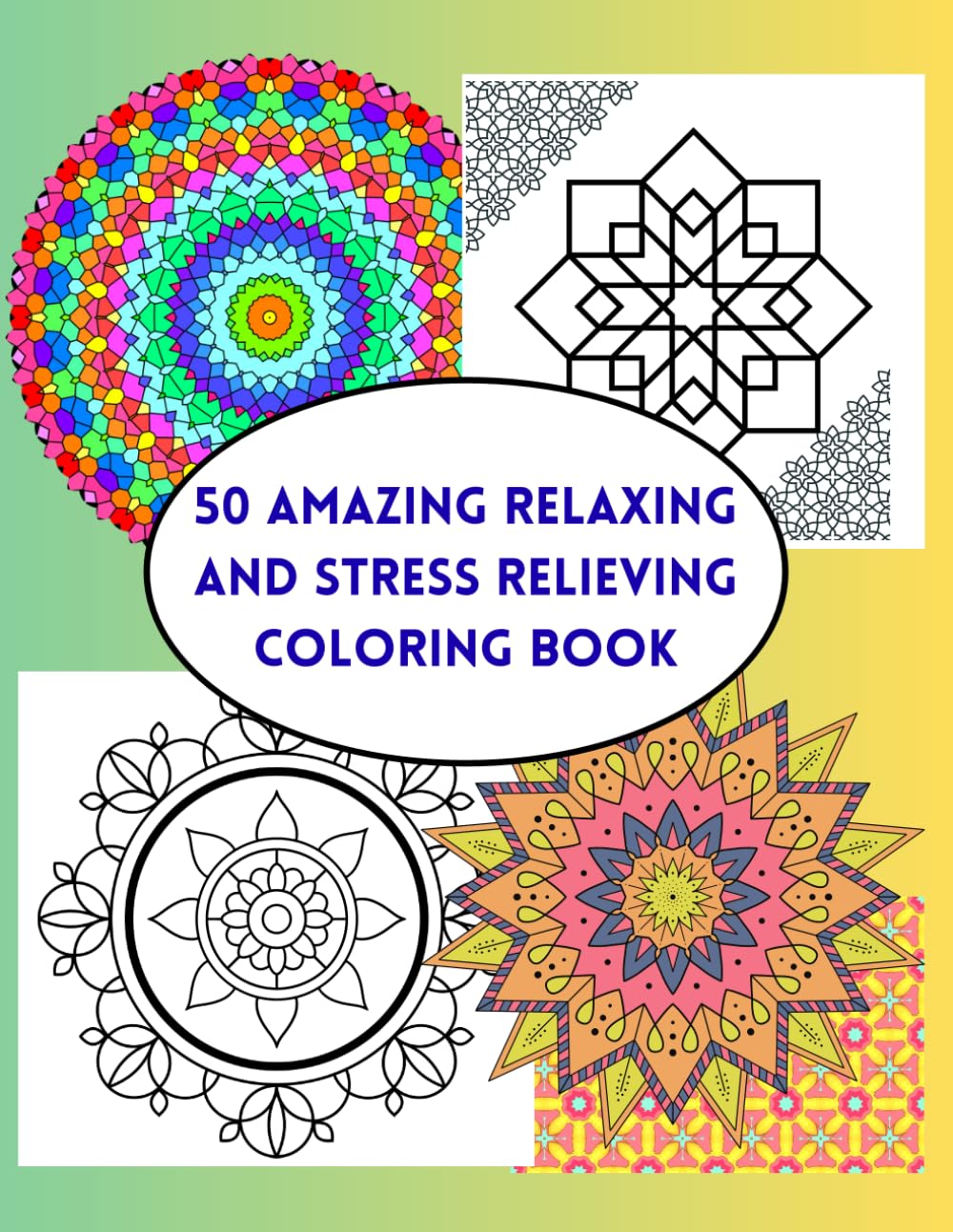 50 Amazing relaxing and Stress relieving coloring book