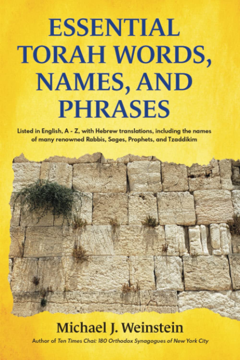 ESSENTIAL TORAH WORDS, NAMES, AND PHRASES Listed in English, A Z