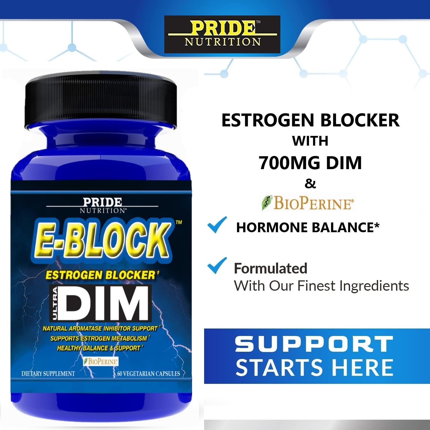 Pride Nutrition E-Block DIM Supplement 700MG Extra Strength Estrogen Blocker | Hormone Balance for Men and Women | M e n o p a u s e, Acne, Hot Flashes Relief, PCT & P r o s t a t e Support 60 Ct.