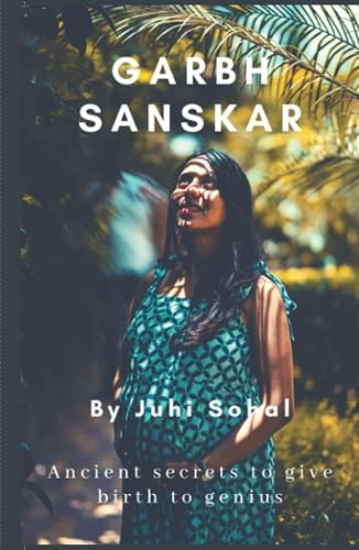 Garbh Sanskar: Ancient secrets to give birth to genius