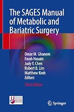 The SAGES Manual of Metabolic and Bariatric Surgery