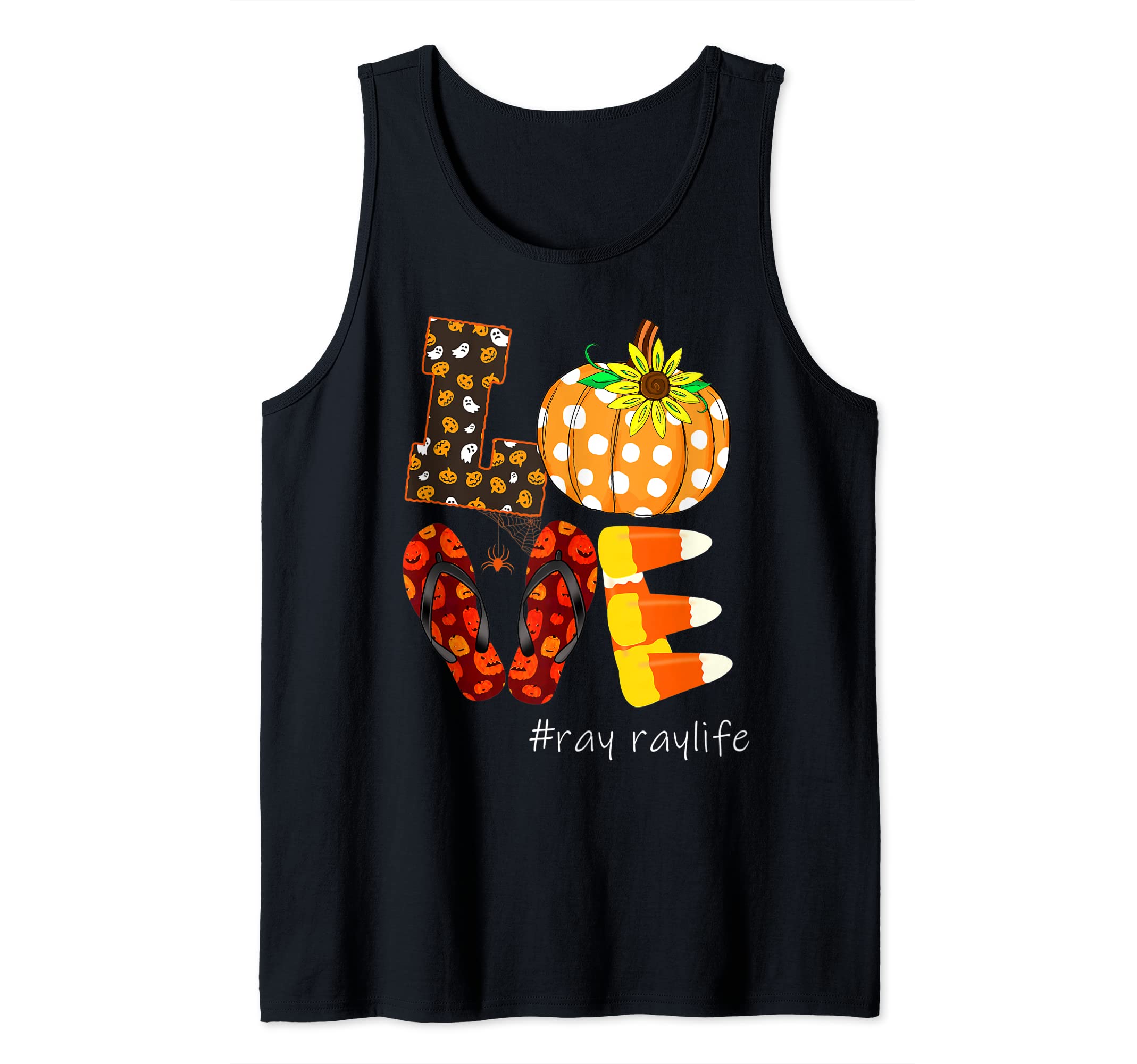 Funny Love ray raylife Pumpkin Flip Flops ray ray Life Tank Top