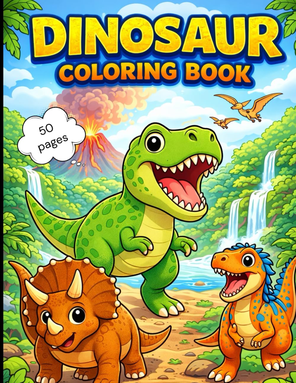 Dinosaur coloring book for Dino kids lovers ages 3-8