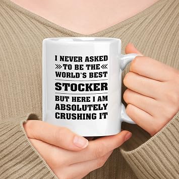 Funny Gift For Stocker White 11oz Ceramic, Present For Coworkers - I Never Ask To Be The Worlds Best Stocker