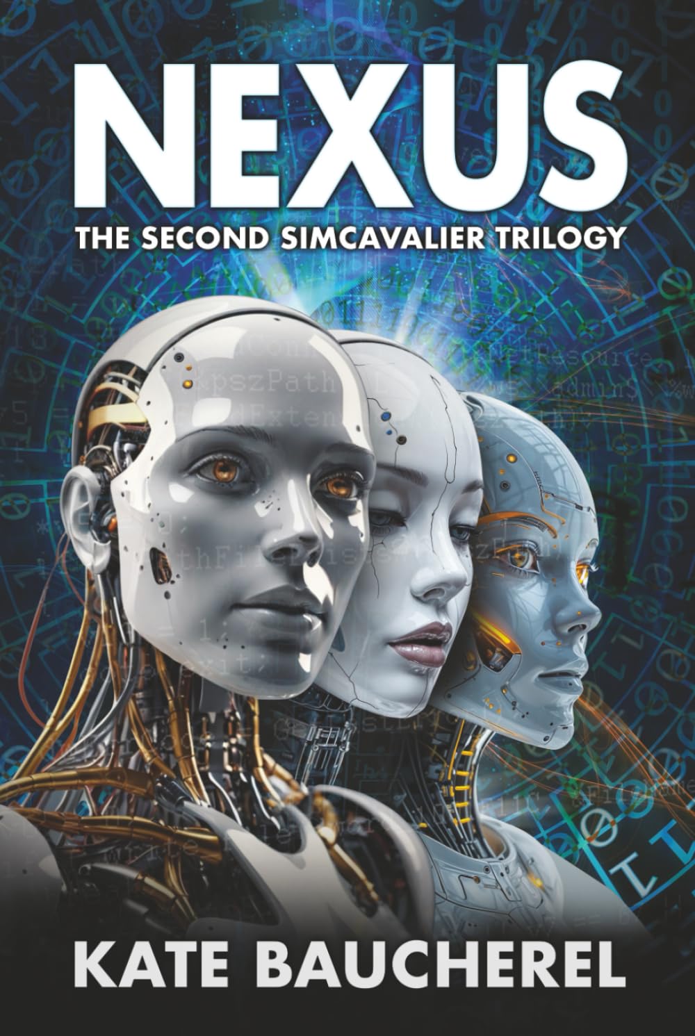 Nexus: The Second SimCavalier Trilogy (The SimCavalier Trilogies)