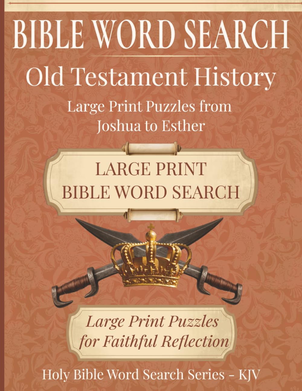 Bible Word Search - Old Testament History: Large Print Puzzles from Joshua to Esther | 8.5"x11", 153 pages | Perfect Gift for Bible Study Groups and Spiritual Development