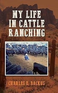 My Life in Cattle Ranching
