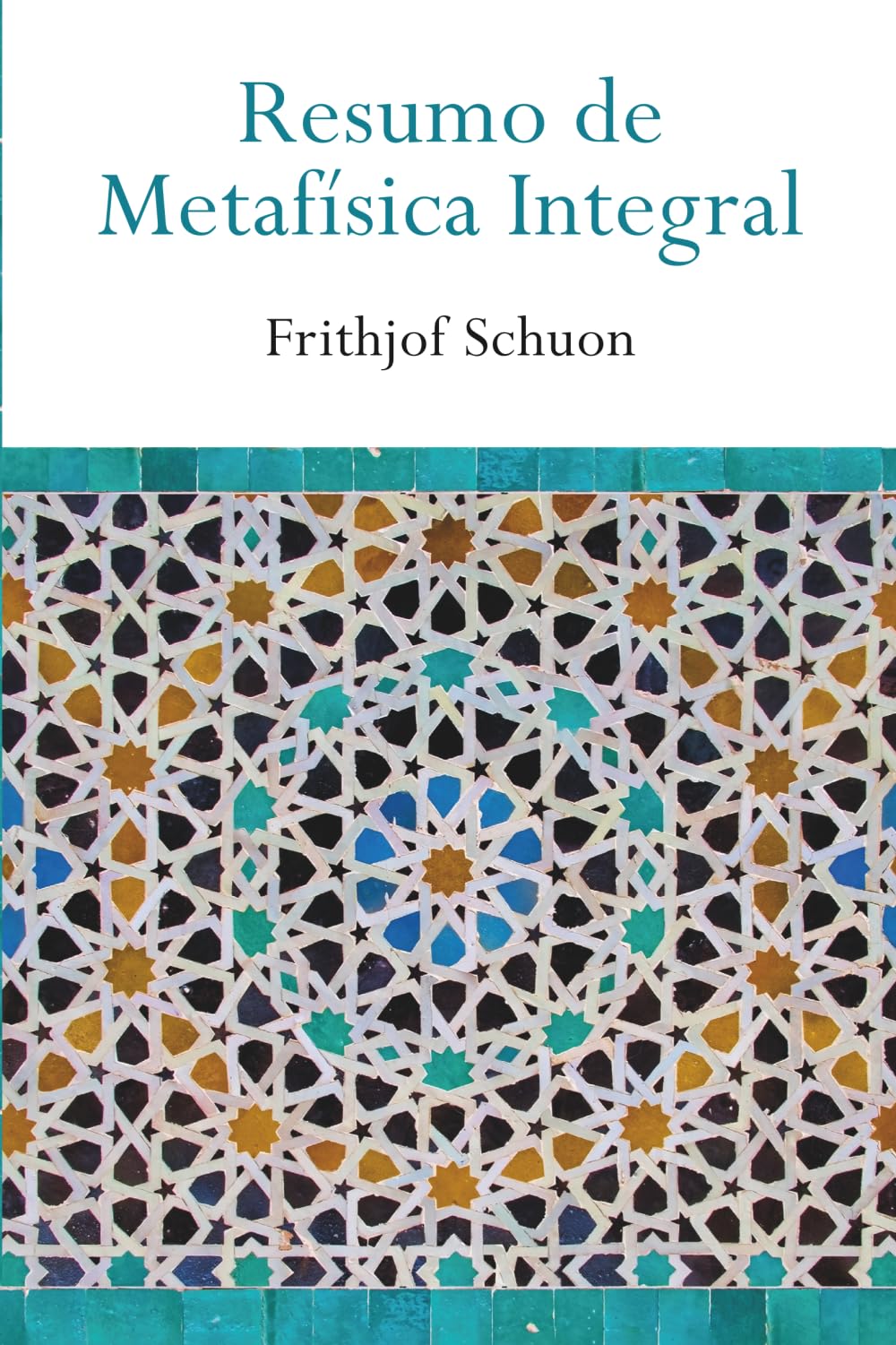 Resumo de Metafísica Integral