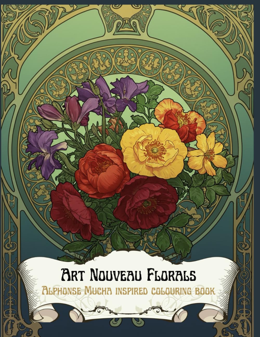 Art Nouveau Florals: Alphonse Mucha inspired colouring book (Art Nouveau Floral Masterpieces for Gifting)