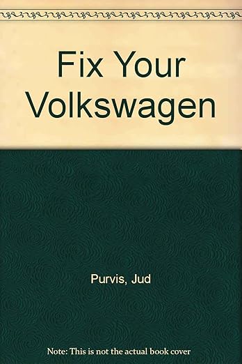 Fix Your Volkswagen