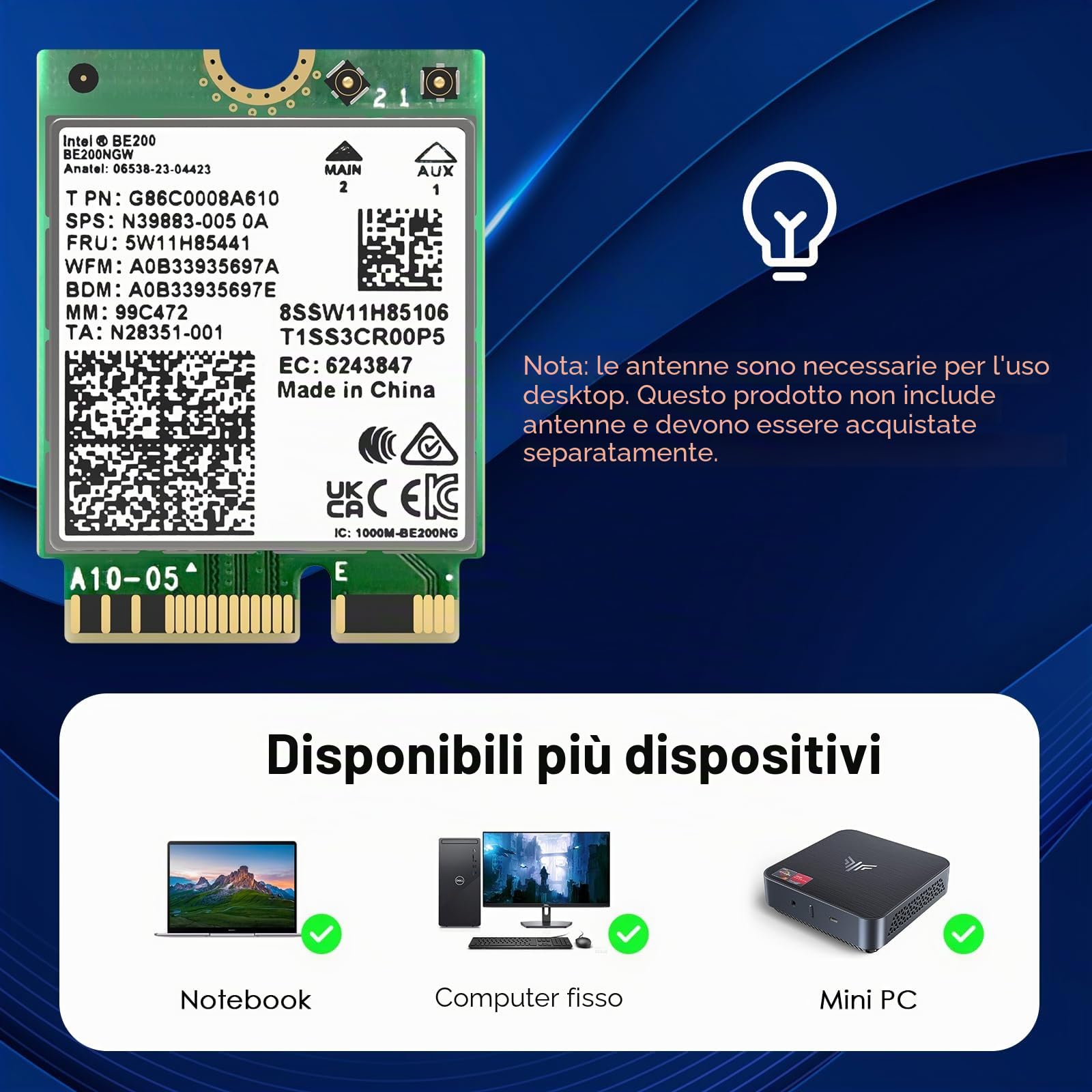 WAVLINK Scheda Wireless WiFi 7, Modulo di rete tri-banda BE200 M.2 NGFF da 8774 Mbps con Bluetooth 5.4, MU-MIMO, WPA3, Supporto per Computer Portatili Windows 10/11 (64 bit), Non Supportato AMD