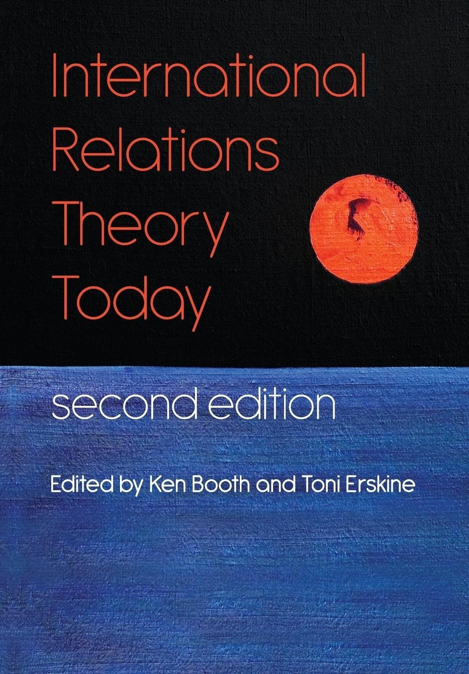 International Relations Theory Today, 2nd Edition