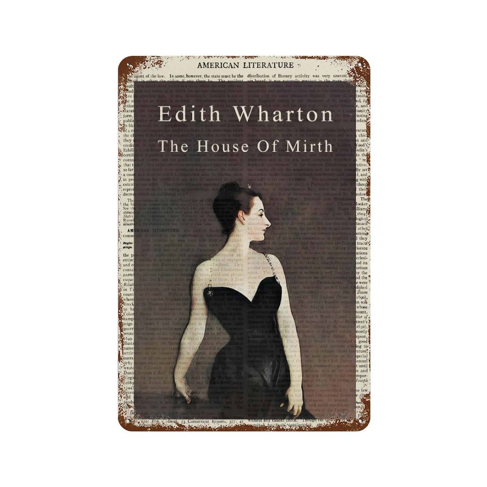 xiaoxiaoshen Edith Wharton The House Of Mirth Wall Decor Art Metal Tin Poster Modern Home Decor Art Home Bar Shop Decorations Vintage Sign 30x20cm
