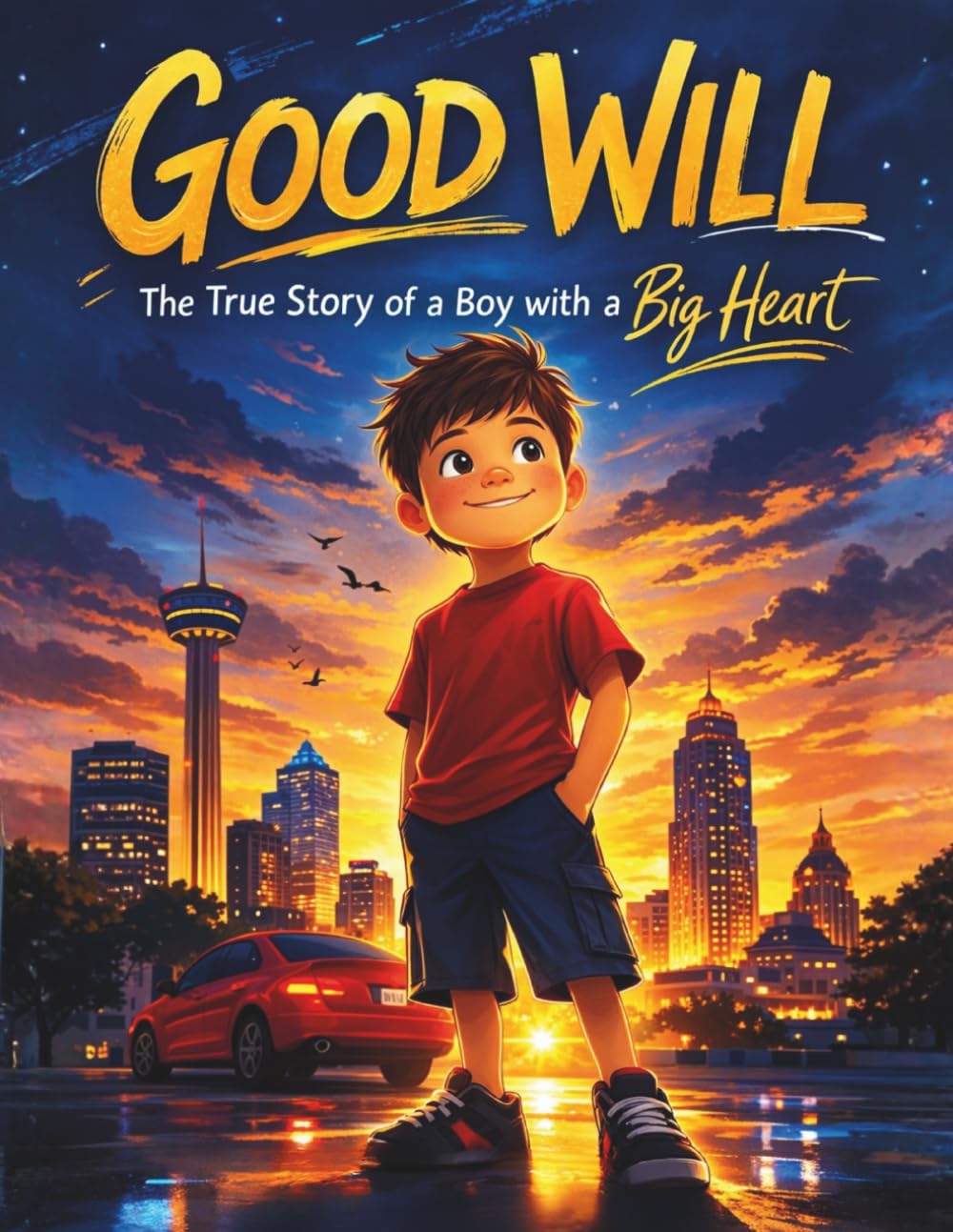Good Will: The True Story of a Boy with a Big Heart