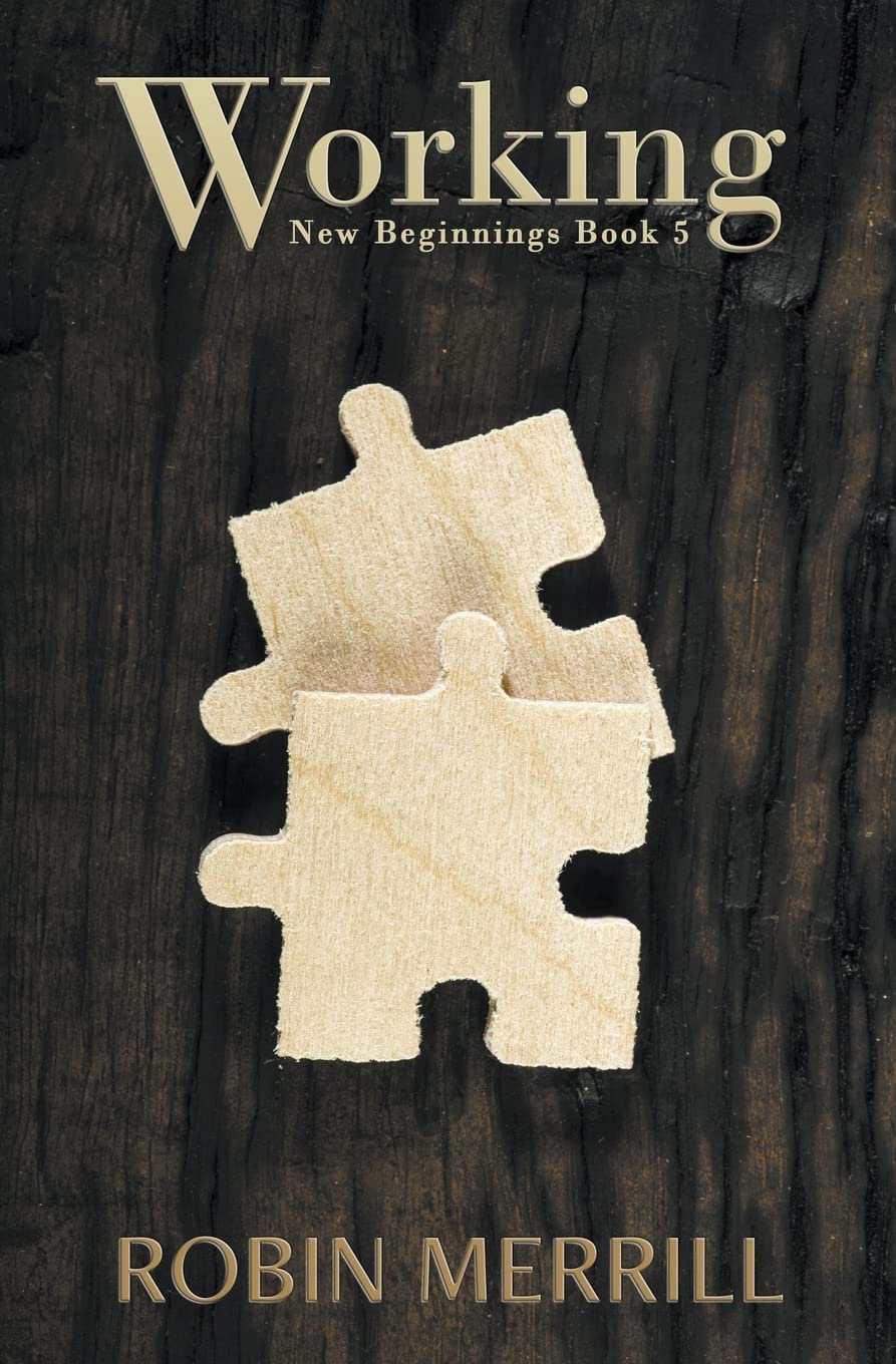 Working: 5 (New Beginnings Christian Fiction)