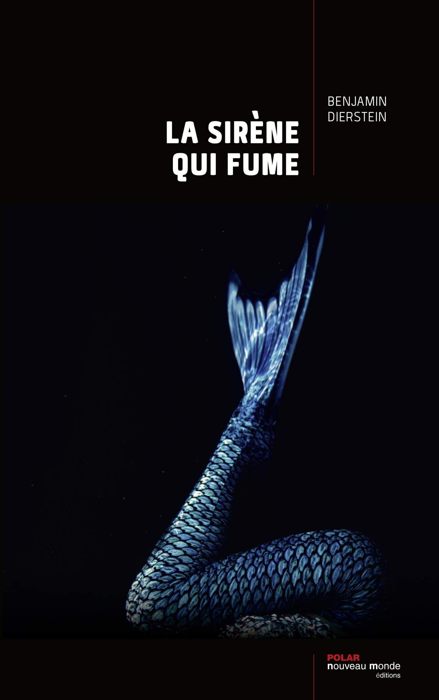 La sirène qui fume: Prix découverte polar Sang-froid