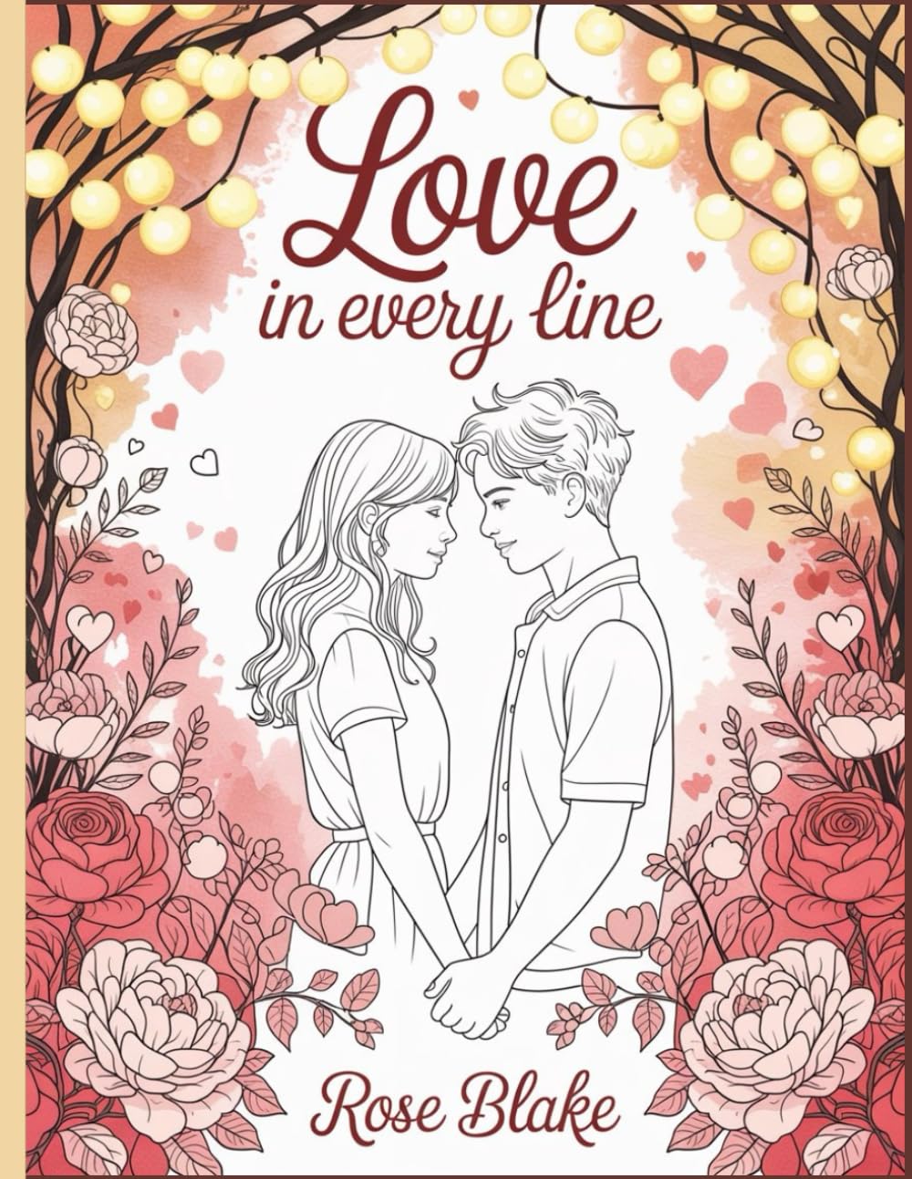 Love in Every Line: A Romantic Valentine’s Coloring Book for Couples to Relax, Connect, and Fall in Love Again