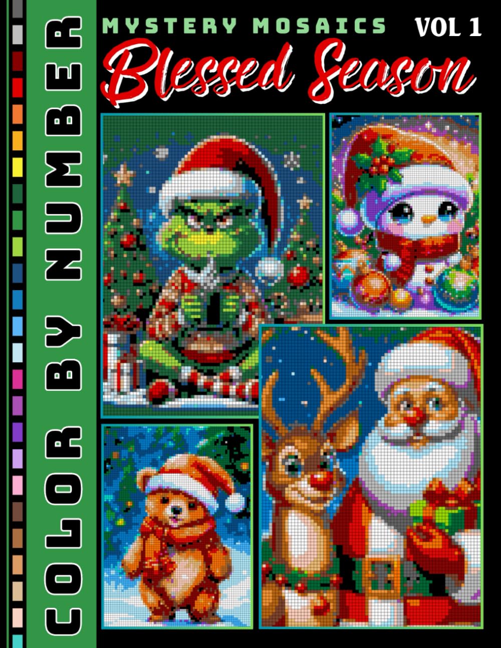 Blessed Season Mystery Mosaic Color by Number for Adults and Teen Volume 1: Joyful Christmas and Winter Holiday Coloring Book