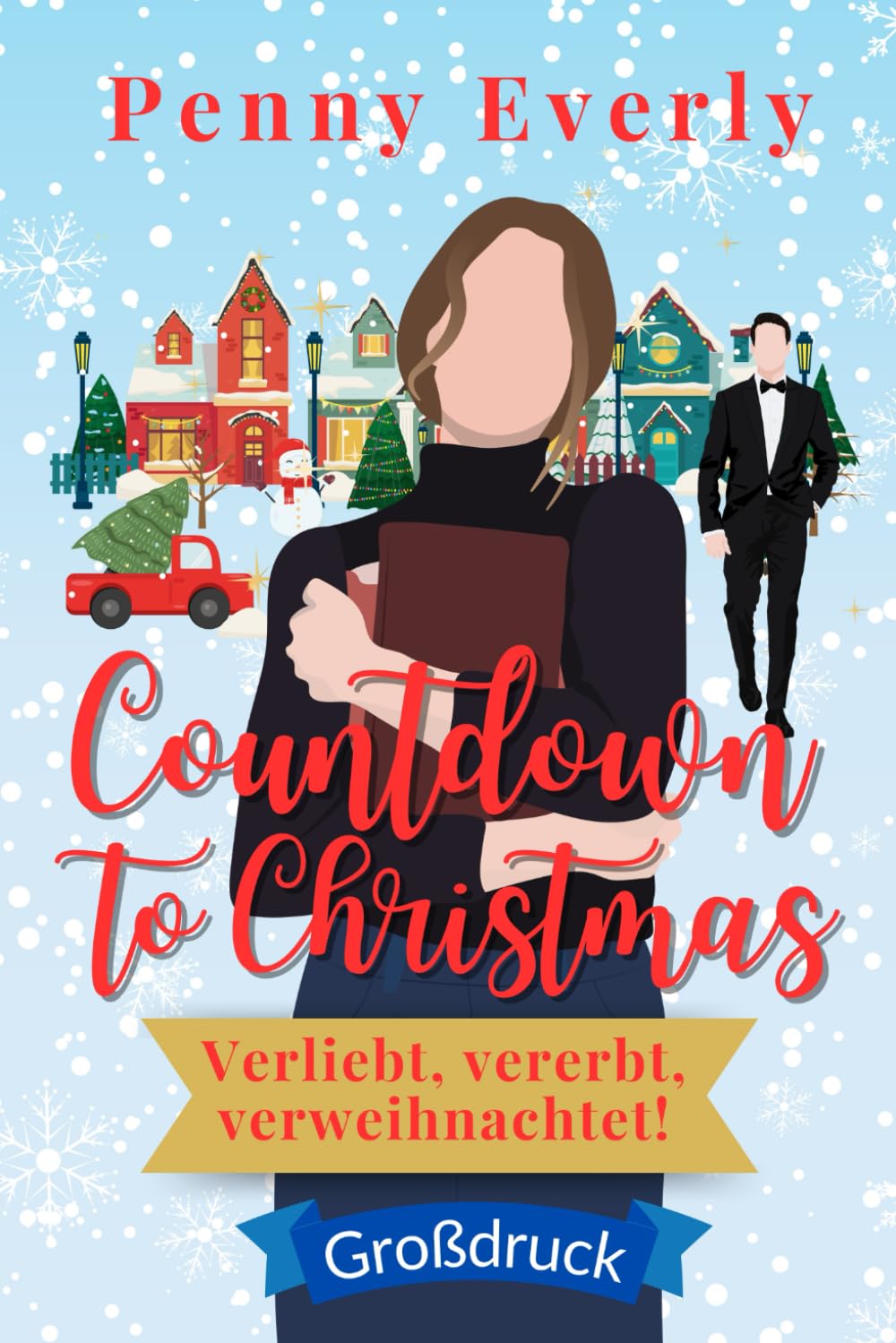 Countdown to Christmas - Verliebt, vererbt, verweihnachtet!: Großdruck Ausgabe (Liebesromane in Großdruck)