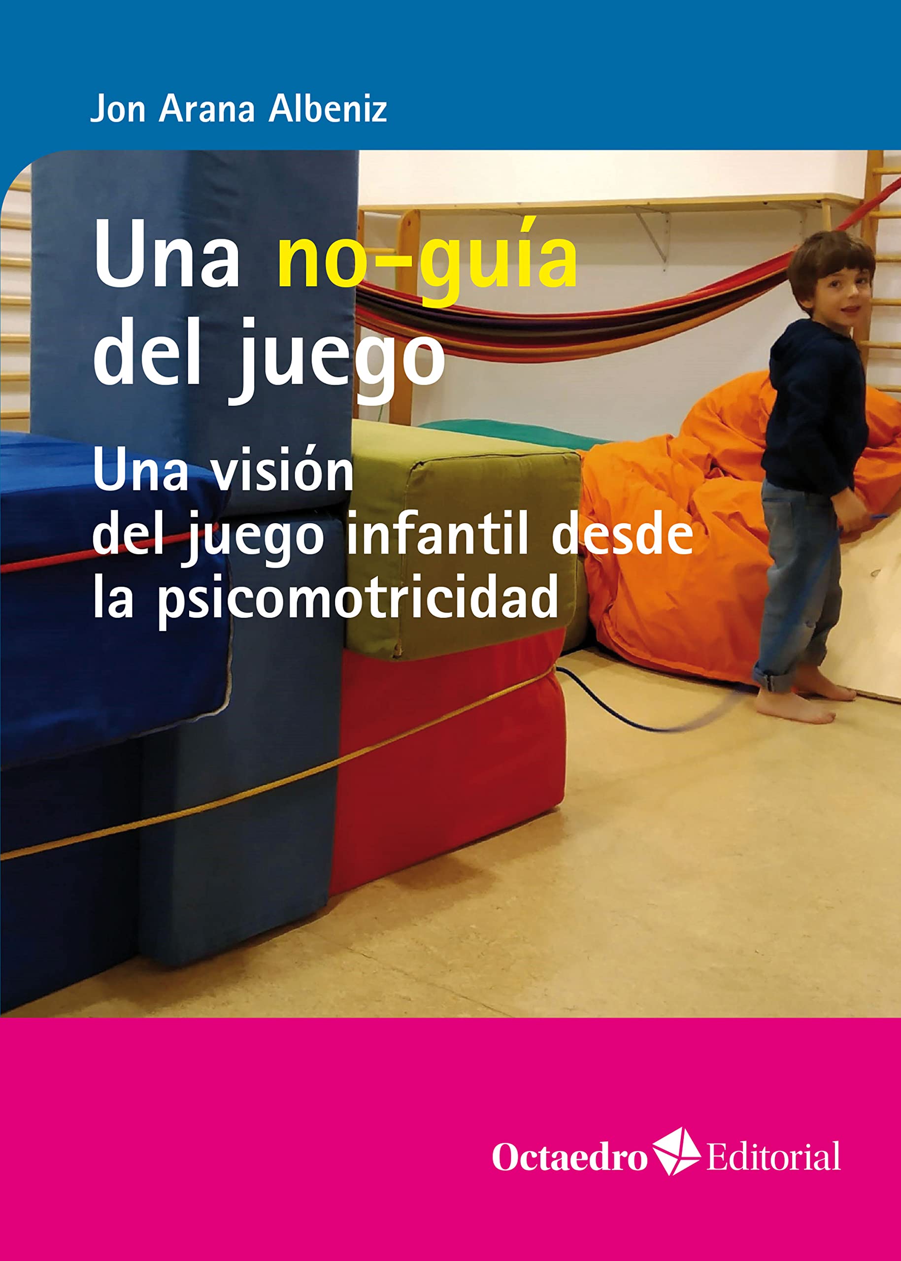 Vision du juego et psychomotricité infantile livre Horizontes