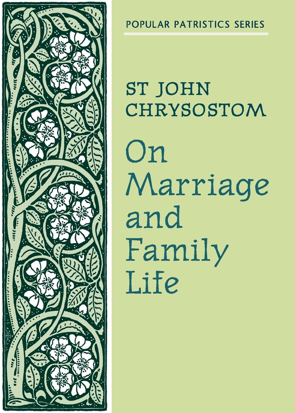 On Marriage and Family Life: 7 (Popular Patristics)