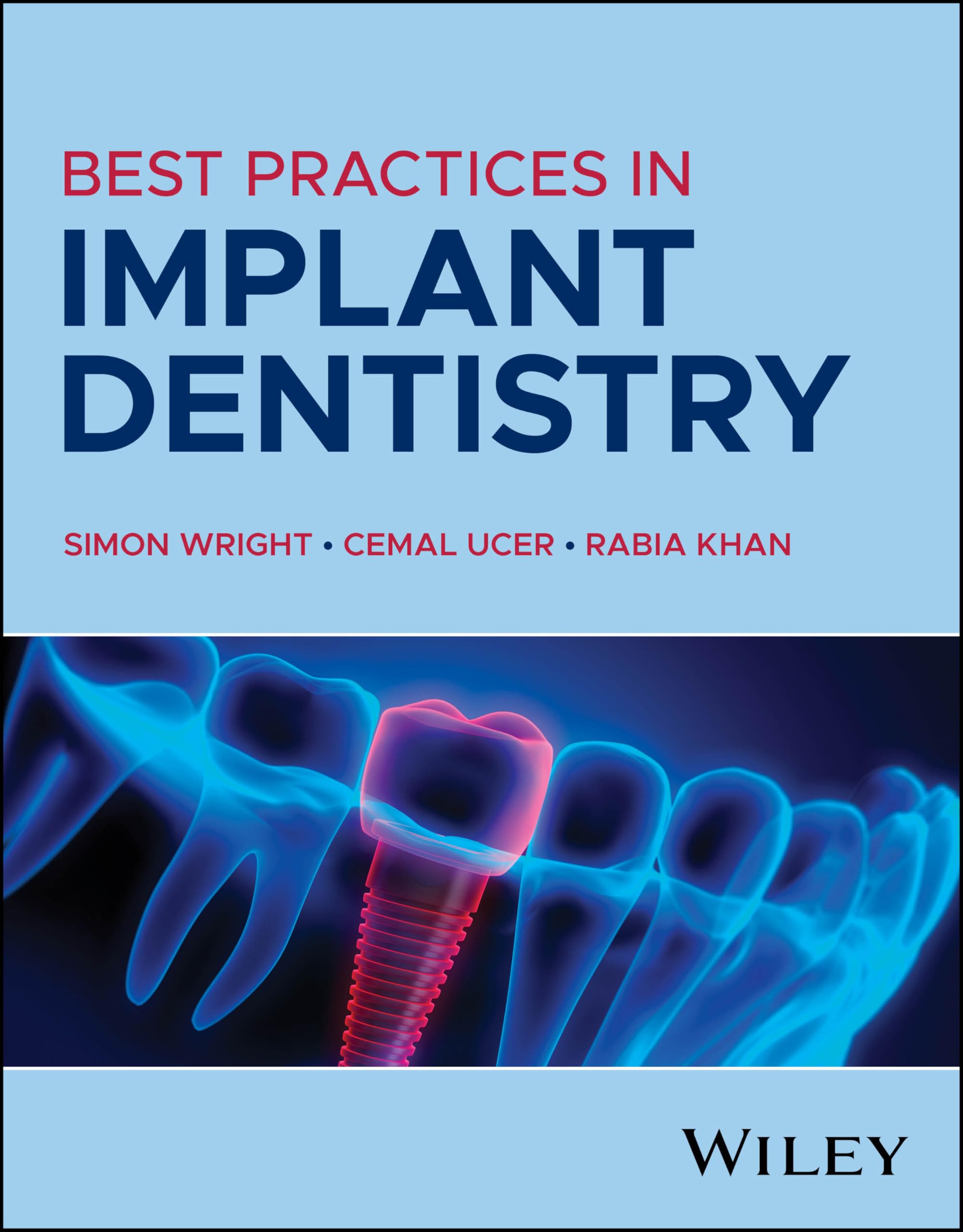 Best Practices in Implant Dentistry by S Wright PAPERBACK 9781394199648