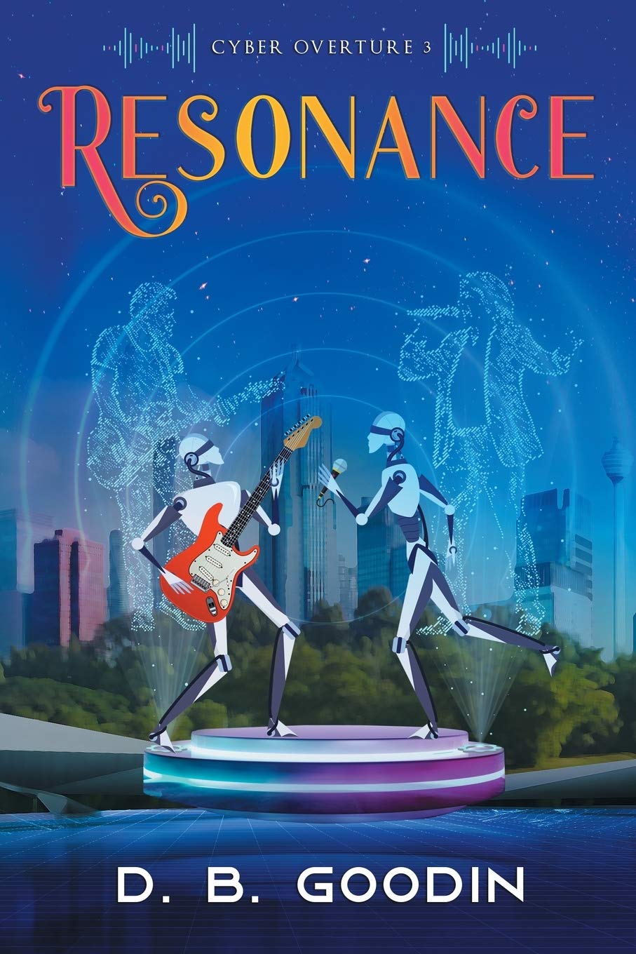 Buy Resonance: A Cyberpunk Experience of Reclaiming Human Culture from the Machines: 3 (Cyber Overture) — BookShops.in