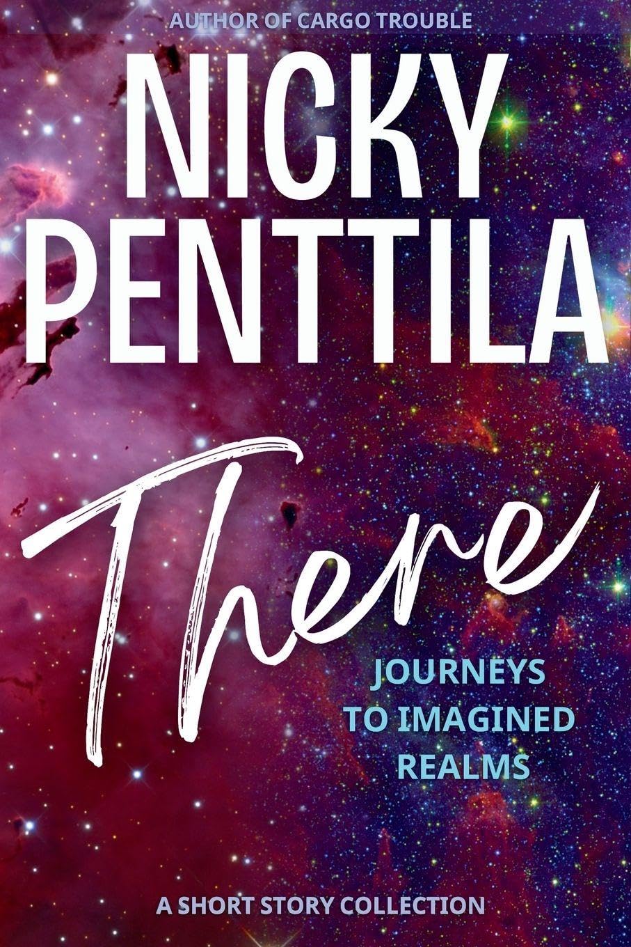 There: Journeys to Imagined Realms