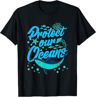 Protect Our Oceans Sea Clean Ocean Protection Save T-Shirt