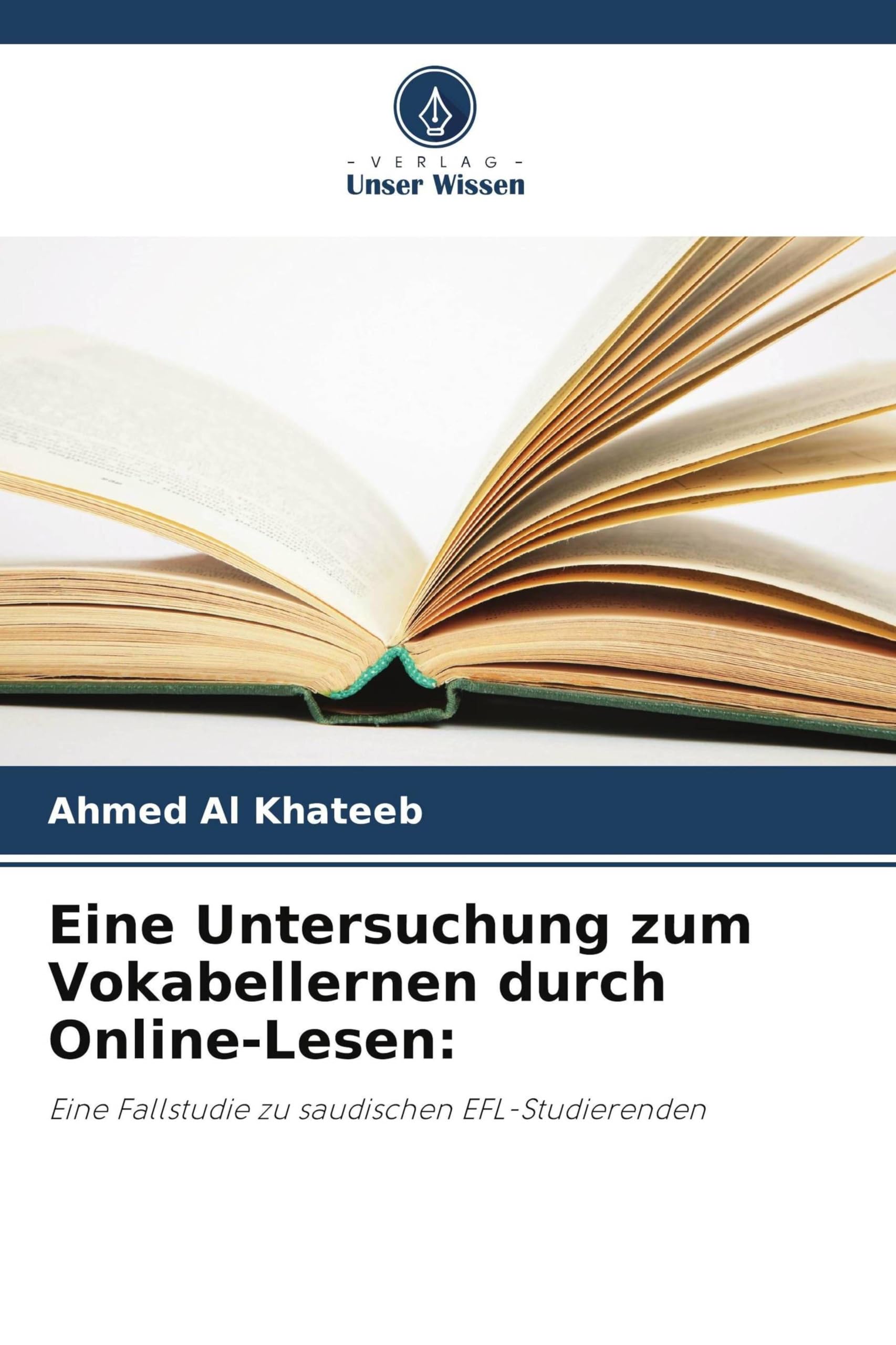Eine Untersuchung zum Vokabellernen durch Online-Lesen: Eine Fallstudie zu saudischen EFL-Studierenden