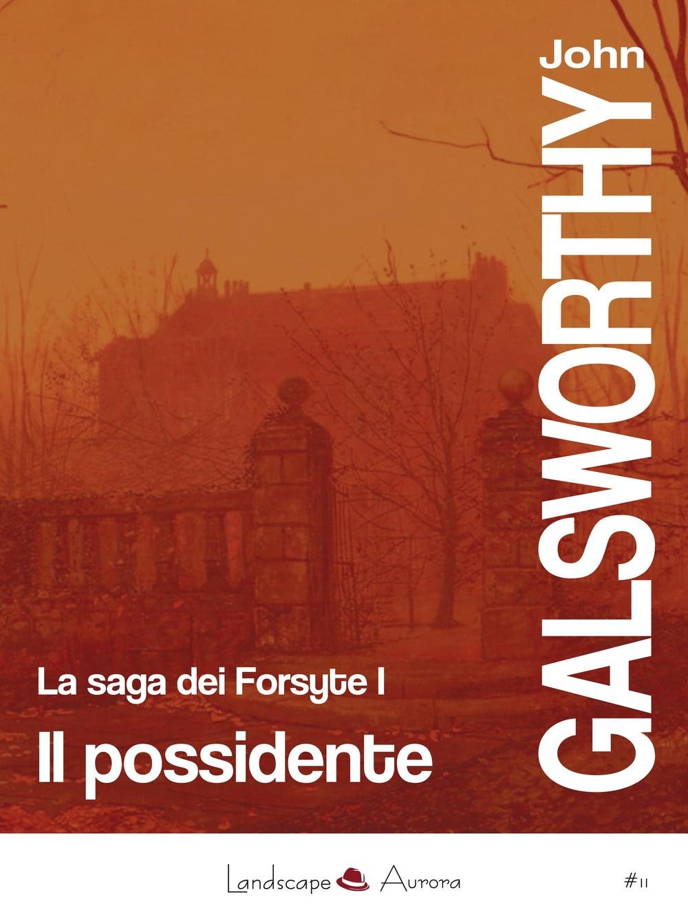 Il possidente. La saga dei Forsyte