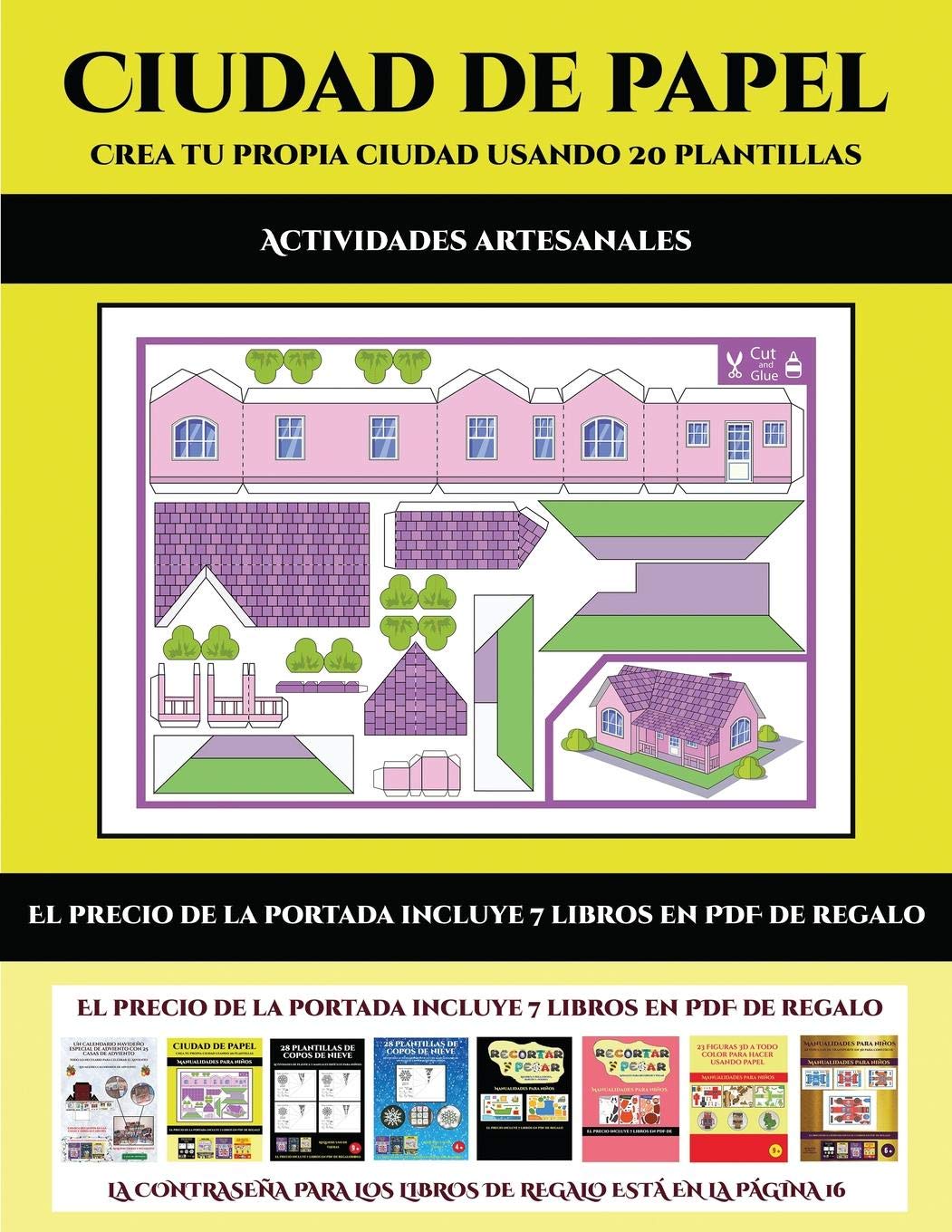 Actividades artesanales (Ciudad de papel: Crea tu propia ciudad usando 20 plantillas): Un regalo genial para que los niños pasen horas de diversión haciendo manualidades con papel