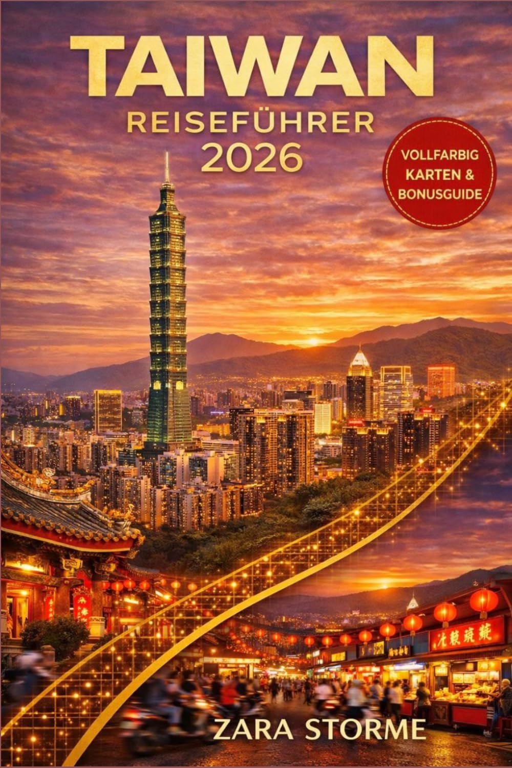 Taiwan Reiseführer 2026: Nachtmärkte, Bergtempel und realistische Budgetplanung für Erstbesucher
