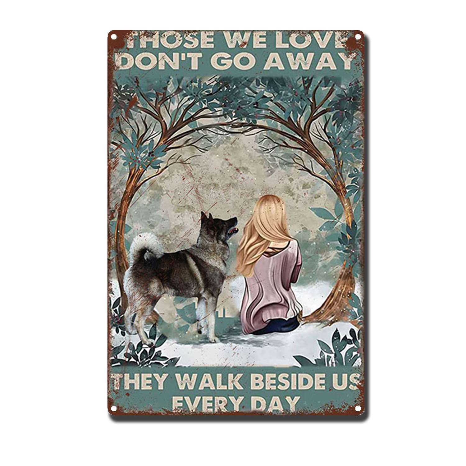 HYCLAM Tin Sign The Girl Those We Love Don't Go Away Interesting Bar Indoor and Outdoor Walls Decorated with Men S Gifts 8x12inch-Tin Sign
