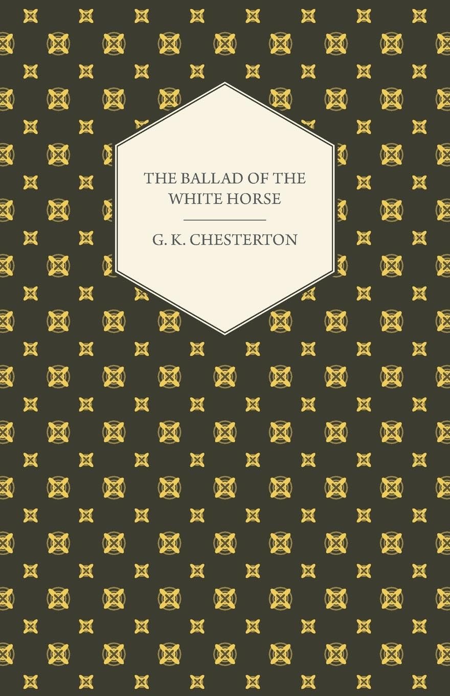 THE BALLAD OF THE WHITE HORSE