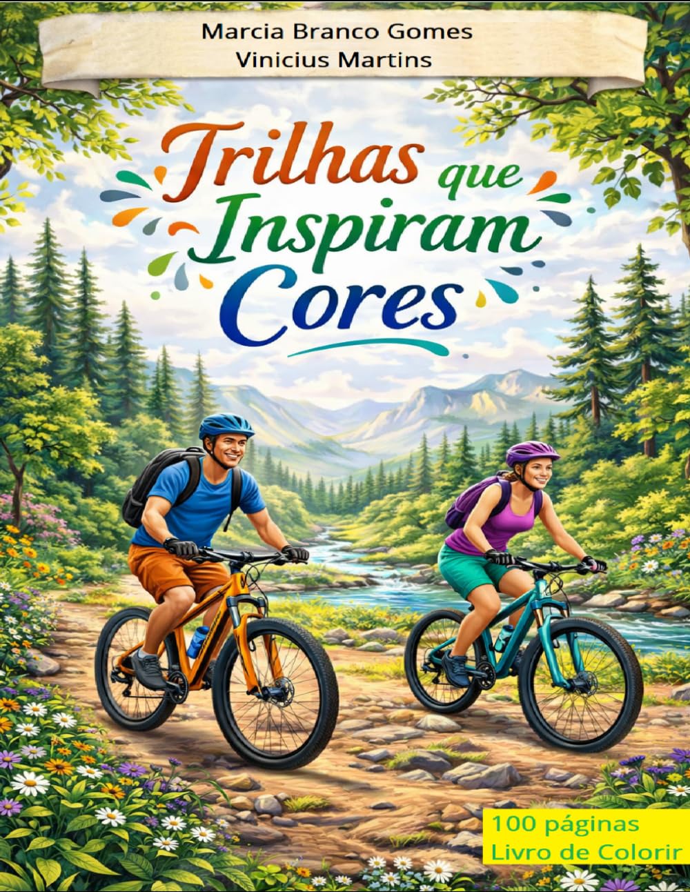 Trilhas que inspiram cores: Trilhas e Ciclismo para Relaxamento e Antiestresse (Livros de Colorir)